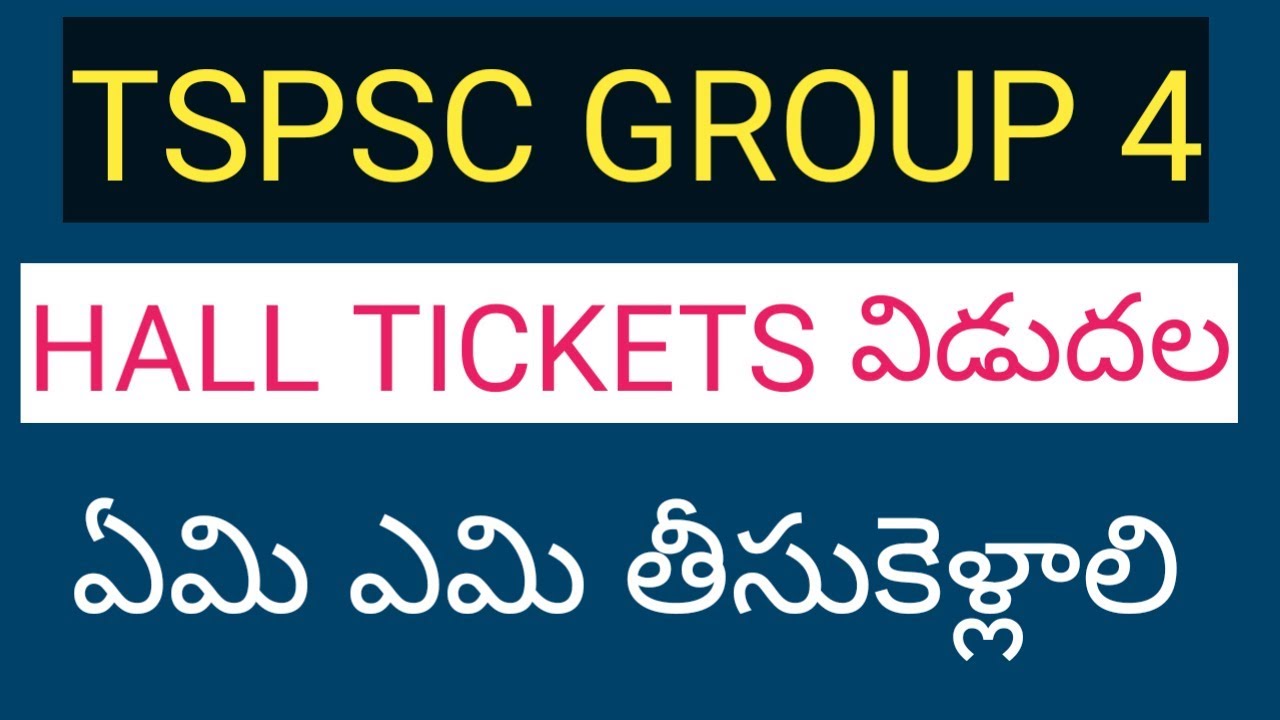 TSPSC GROUP 4 Hall tickets available from official website | group 4 telangana admit cards download