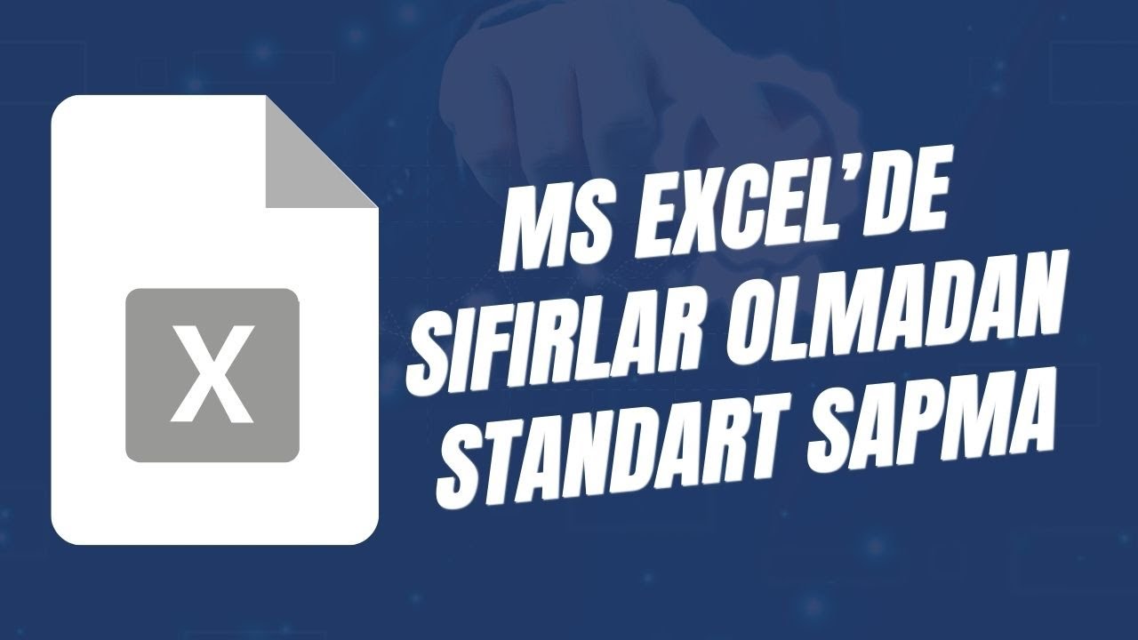 Excel'de Sıfırlar Dışında Standart Sapma Hesaplamak