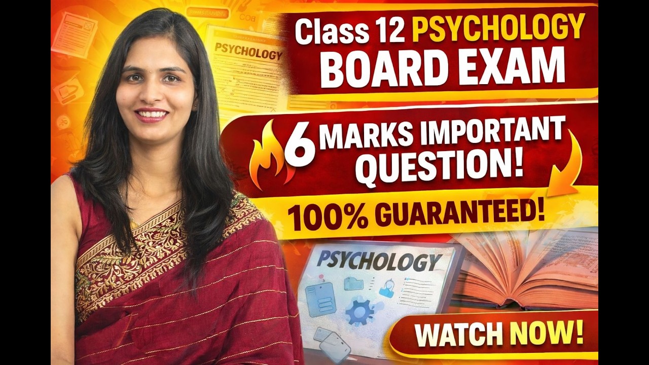 CBSE Class 12 Psychology 2026 Board Exam | 6 Marks High Probability Question | Guaranteed for Boards