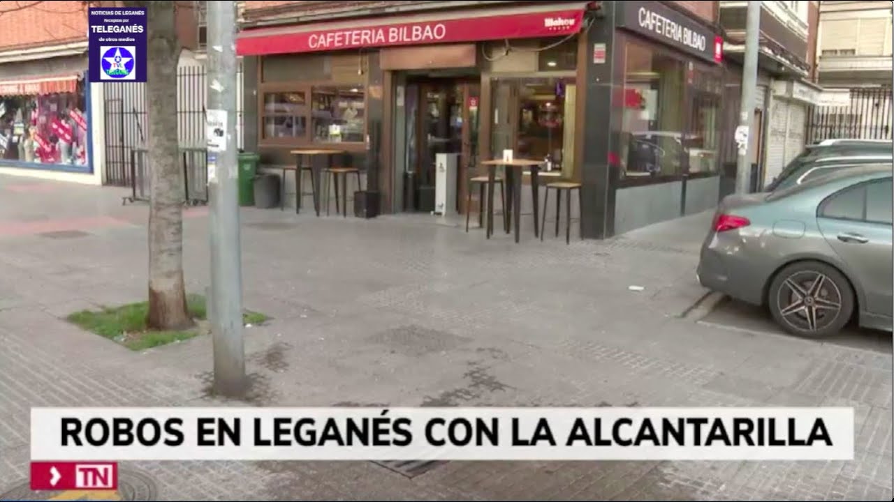 NUEVA OLEADA DE ROBOS EN LEGANÉS
