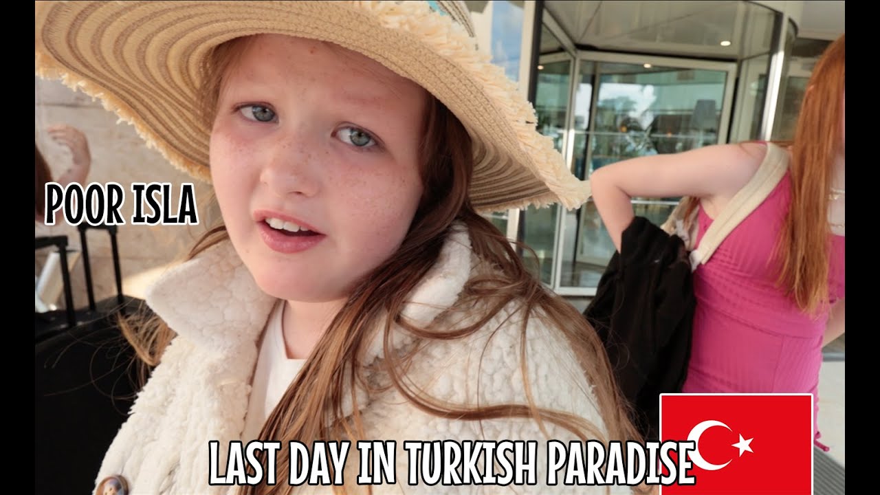БЕДНАЯ ИСЛА В НАШ ПОСЛЕДНИЙ ДЕНЬ В ТУРЕЦКОМ РАЮ 🇹🇷 🥺