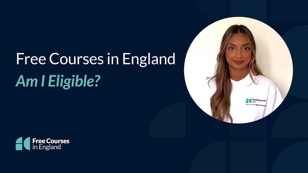 Free Courses in England | Eligibility Requirements