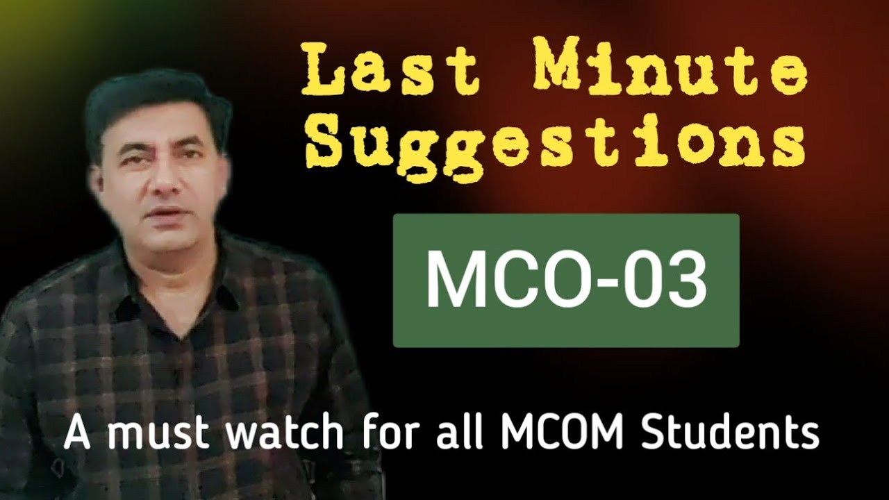 #MCO-03 #Last Minute Suggestions