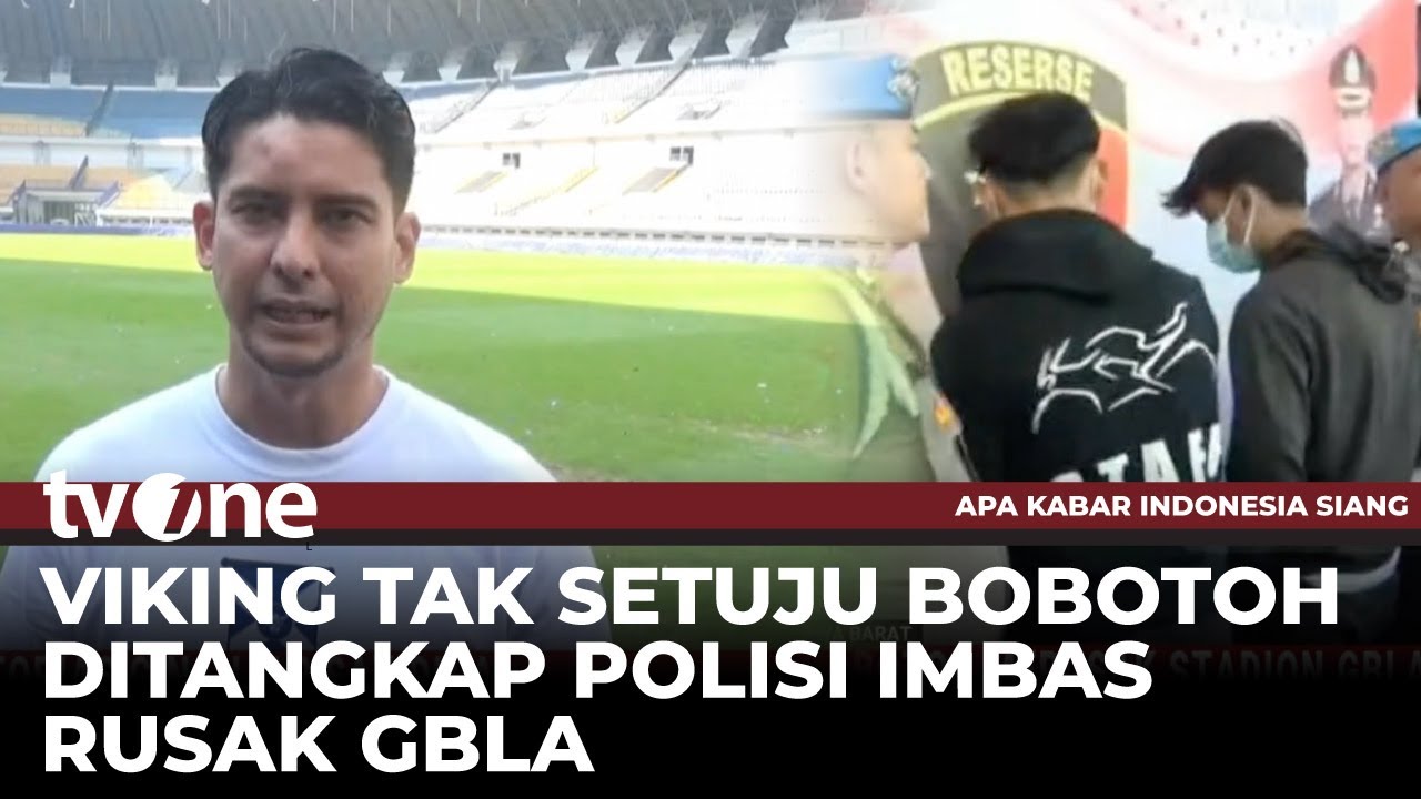 Polisi Ringkus Bobotoh yang Viral Rusak Fasilitas GBLA | AKIS tvOne