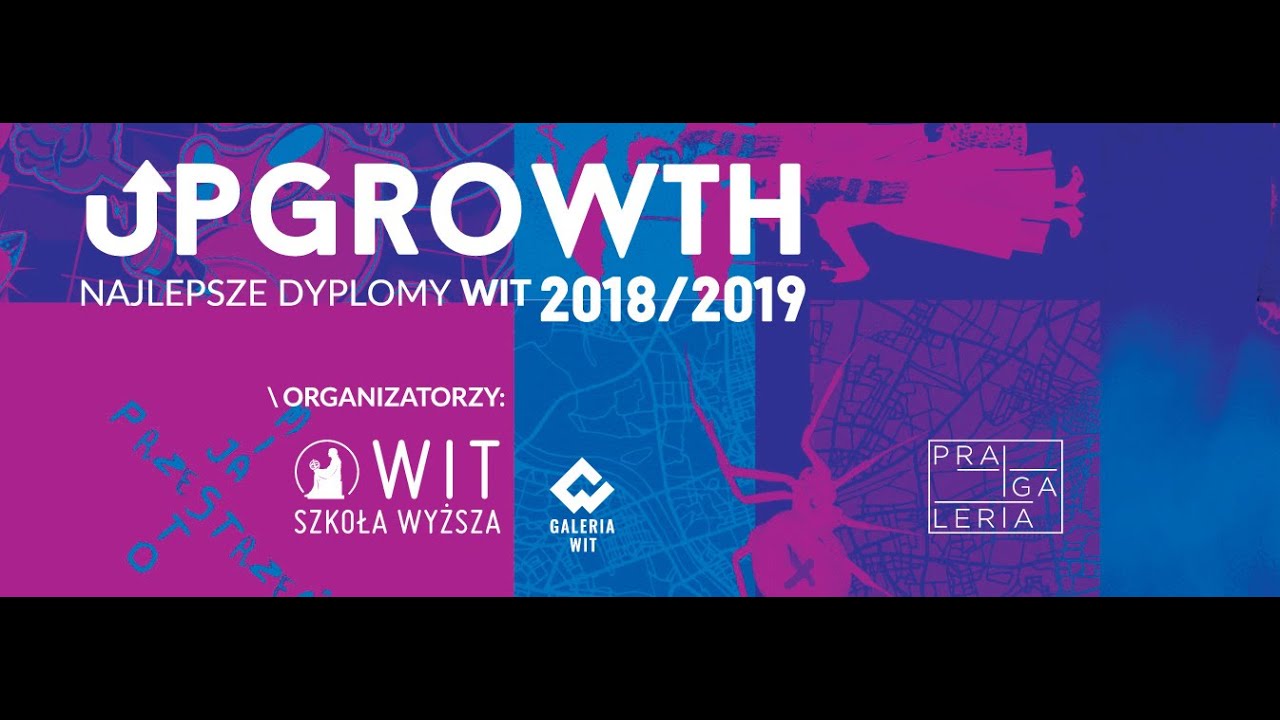 Wernisaż wystawy UPGROWTH 2018/2019 najlepsze dyplomy WIT