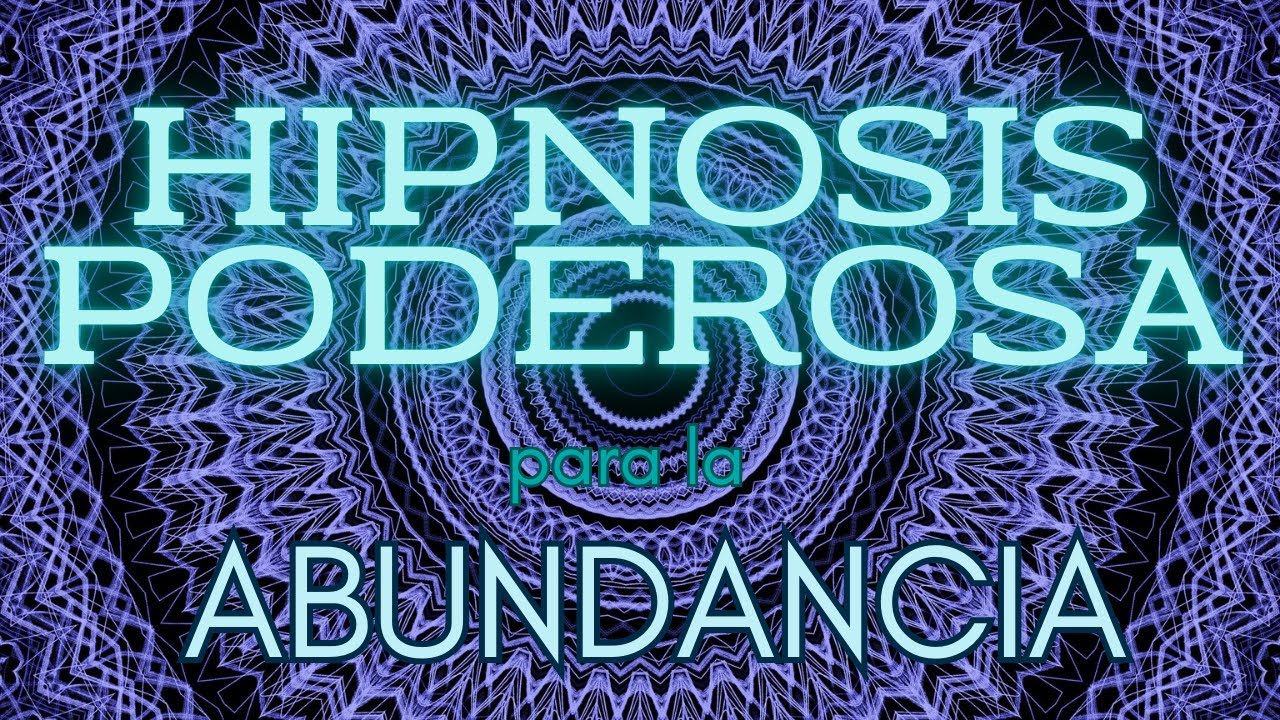 HIPNOSIS: Visualiza y Atrae ABUNDANCIA ILIMITADA 💰💰💰