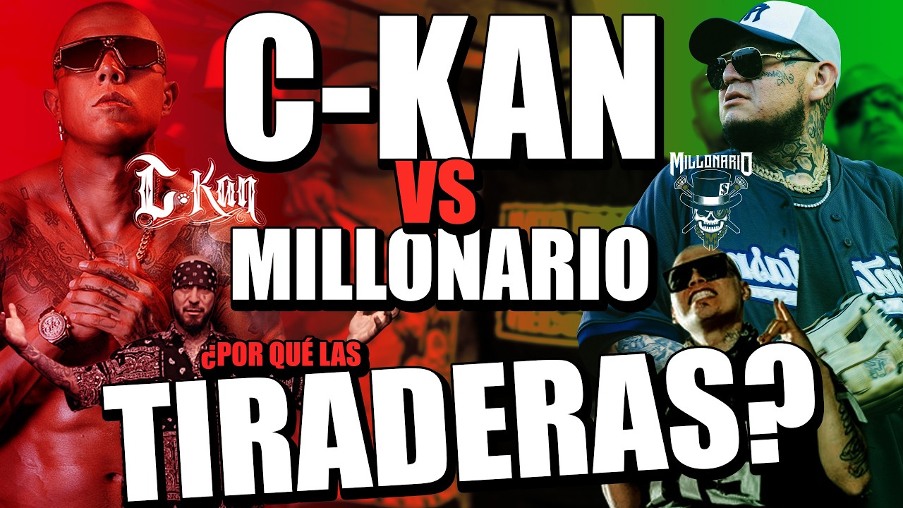 C-KAN VS MILLONARIO || TIRADERAS e HISTORIA || ¿Quien PERDIÓ? y ¿POR QUÉ tienen BEEF y DIFERENCIAS?