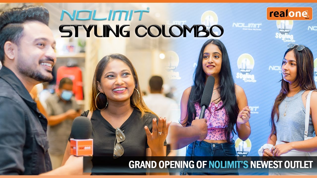 NOLIMIT Styling Colombo | Grand Opening of NOLIMIT'S Newest Outlet @CCC