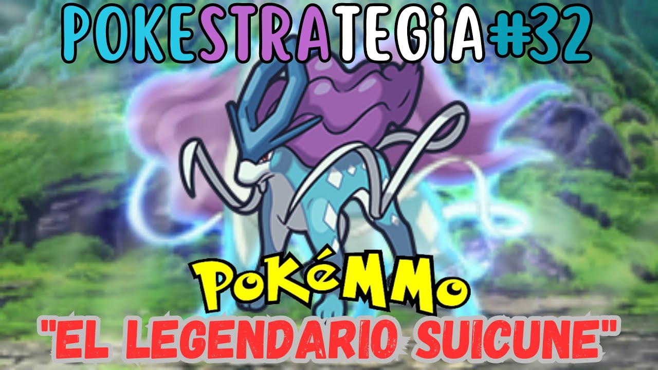 Pokestrategia32 - Estrategia Suicune Pokemmo