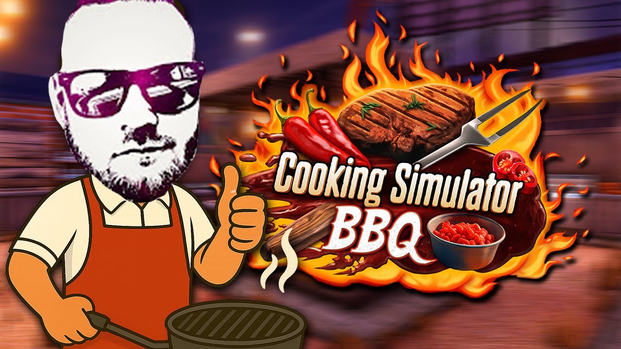 Cooking Simulator BBQ #01: BURN EVERYTHING ON THE GRILL 🤣