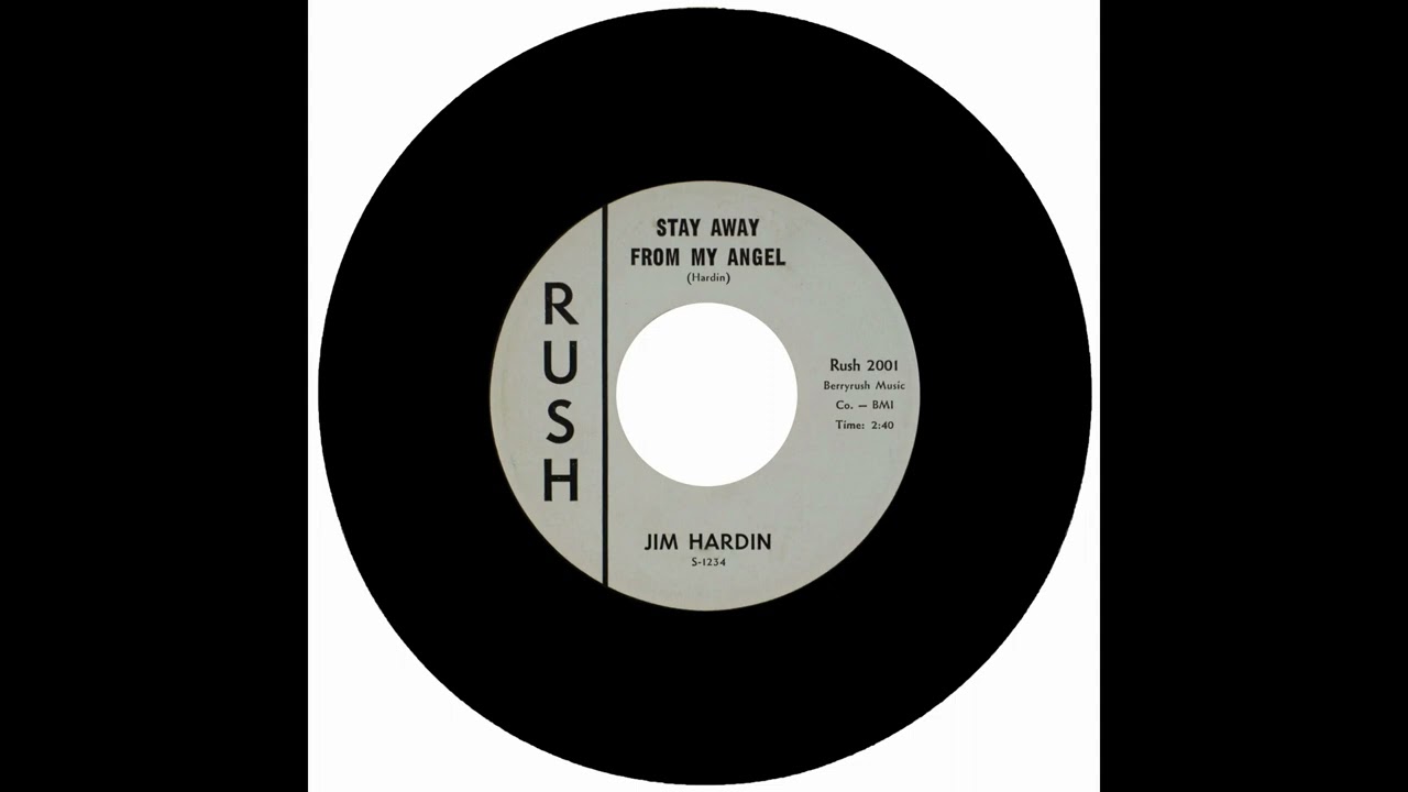 JIM HARDIN - STAY AWAY FROM MY ANGEL