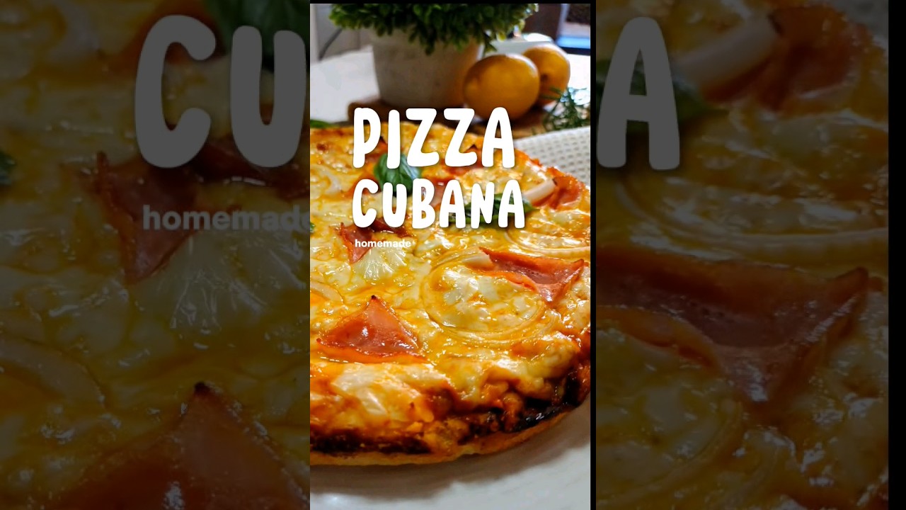 Making Pizza Cubana 🍕🇨🇺 #homemadefood #foodshorts  #shorts  #easyrecipe #recetas #cortos