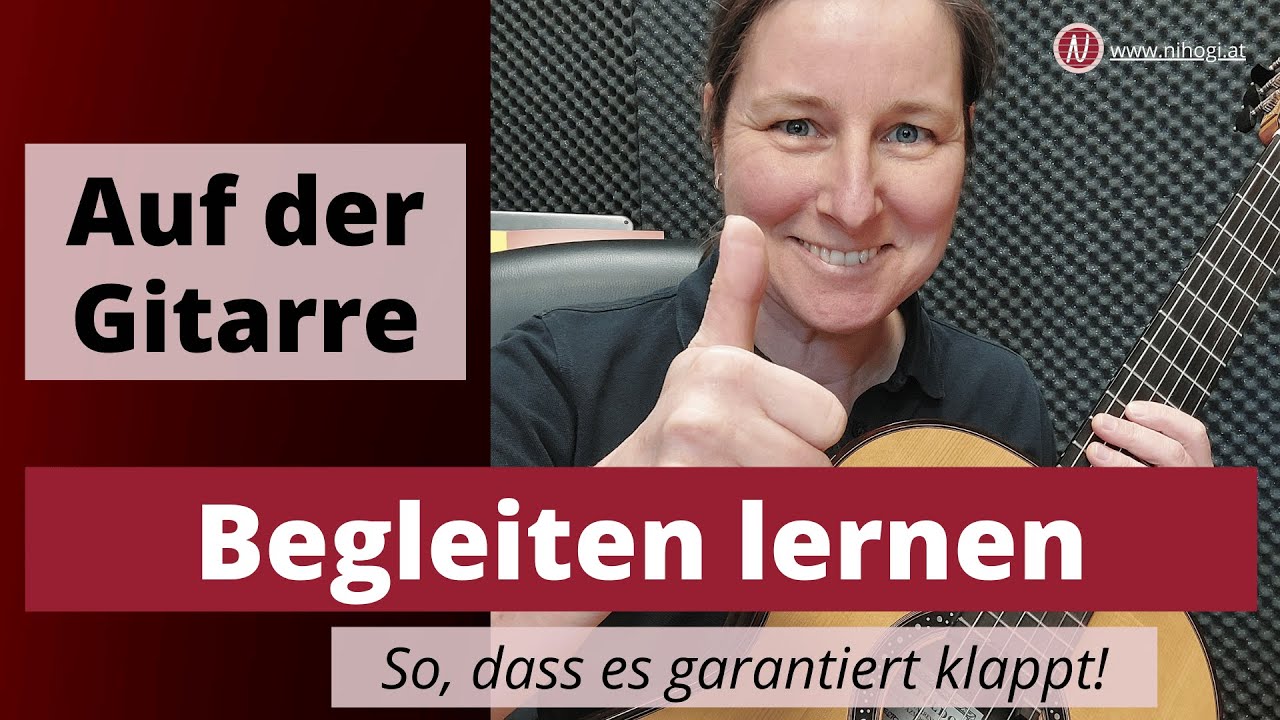 Begleiten lernen auf der Gitarre  - Viele Antworten rund um dieses Thema