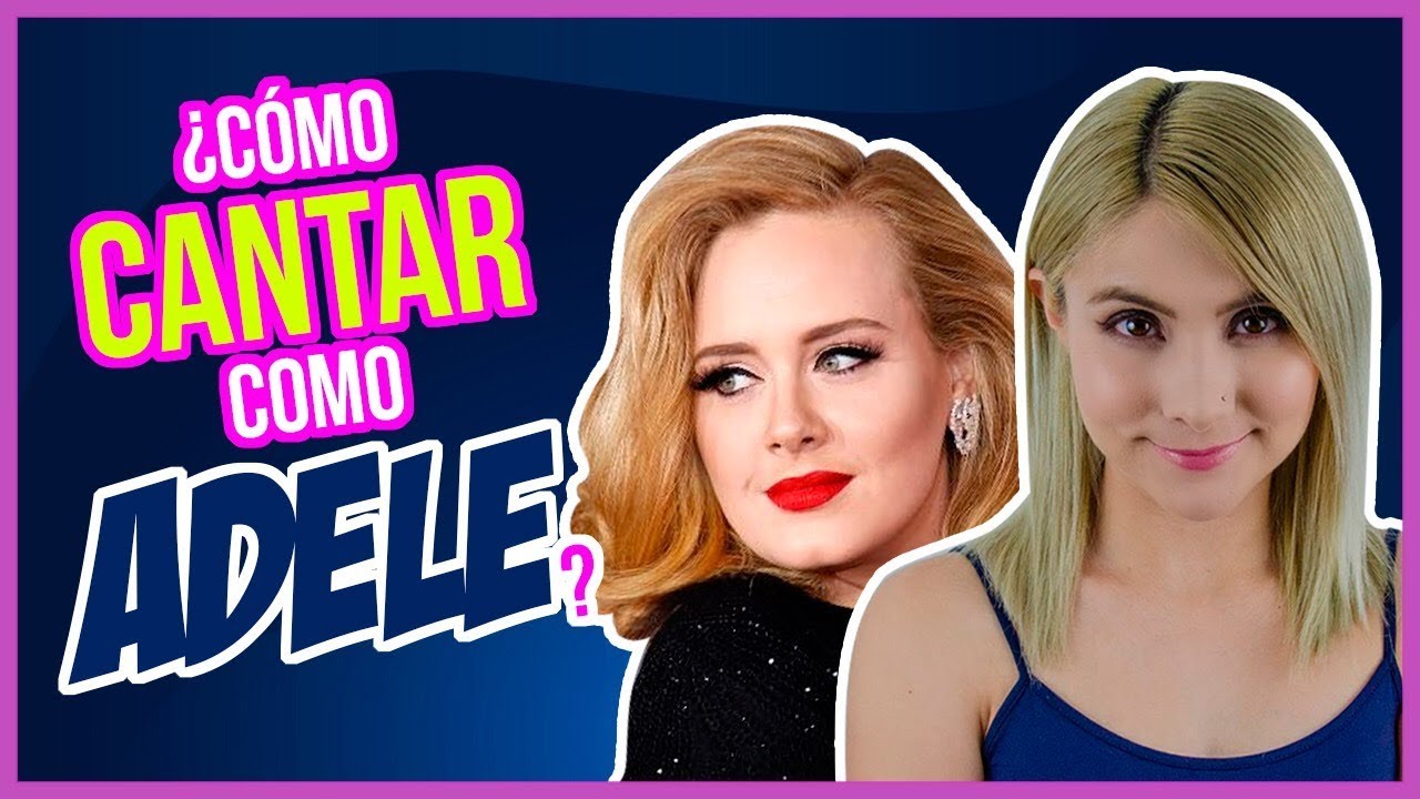 CANTA como ADELE | 5 COSAS QUE DEBES HACER | Análisis | TIPS | Paso a Paso | Gret Rocha