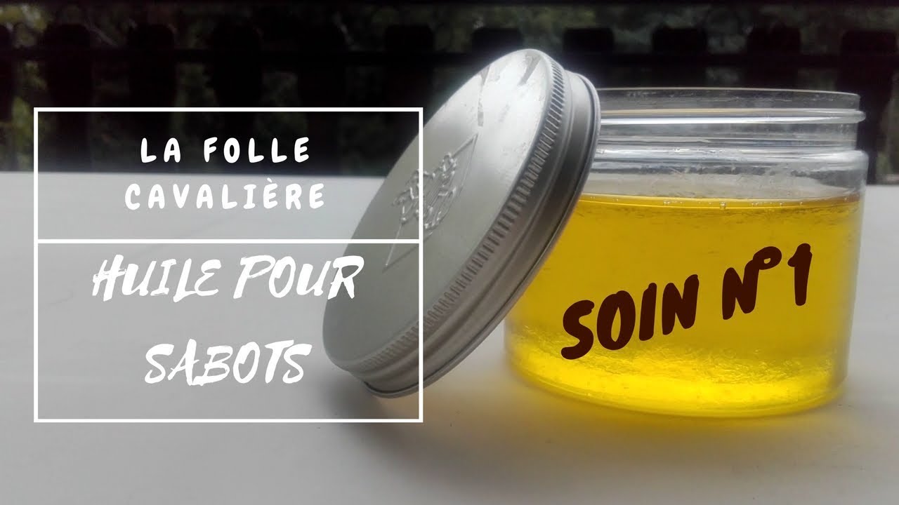 HUILE POUR SABOTS MAISON  ET NATURELLE ! 🍃