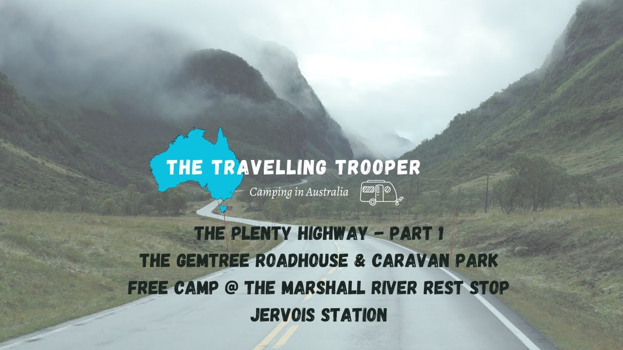 Plenty Highway Part 1 -  Gemtree Roadhouse; Marshall River Rest Stop; Jervois Station