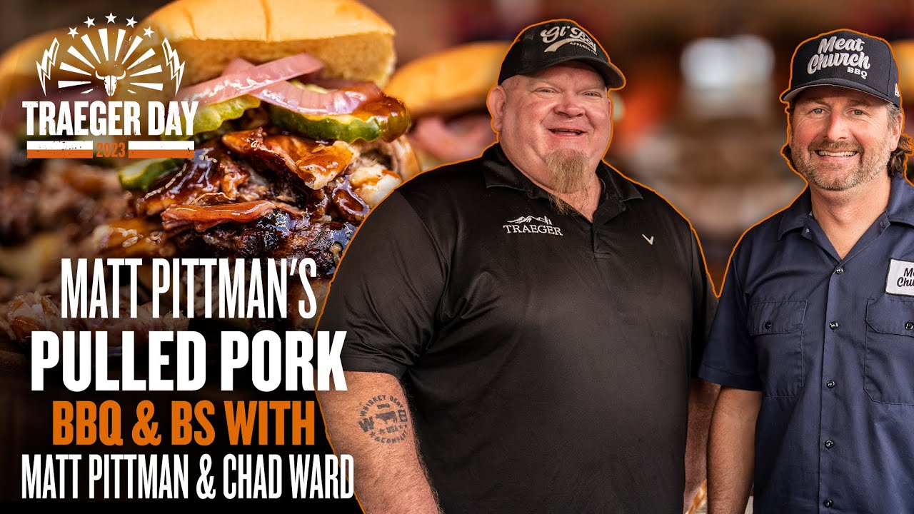 Pulled Pork with Matt Pittman of Meat Church BBQ | Traeger Grills