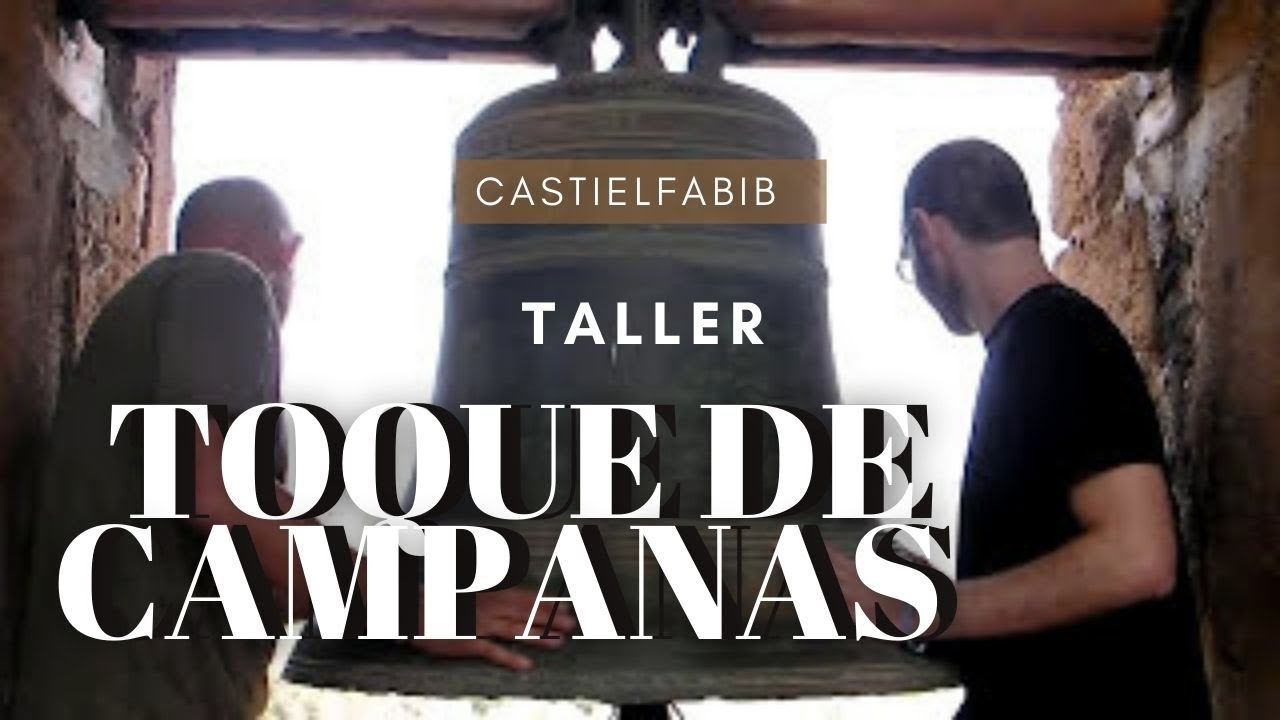 TOQUE DE CAMPANAS EN CASTELFABIB  / Campanology in Spain