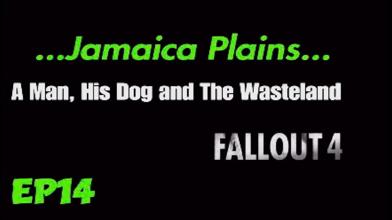 ...Jamaica Plains... Fallout 4 Ep14   2026_2_24