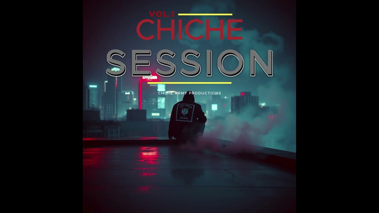Chiche Session Vol.1 - Mejor Que Ayer