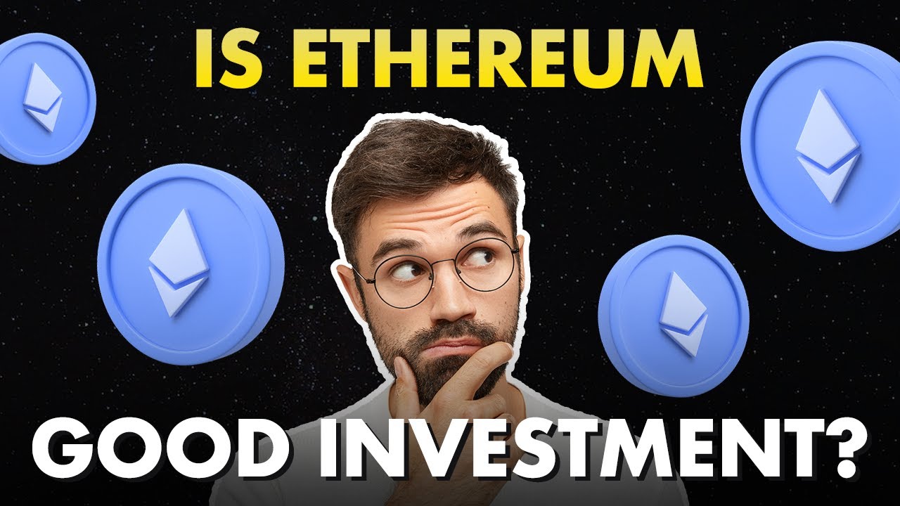 Is Ethereum a Good Investment? (+ 1 Year Ethereum Price Prediction)