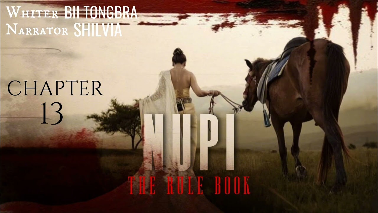 NUPI : THE RULE BOOK - CHAPTER 13 || 