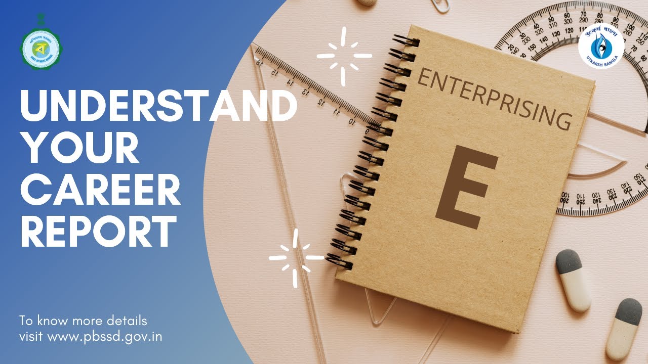 E | ENTERPRISING | UNDERSTAND YOUR CAREER REPORT || UTKARSH BANGLA || PBSSD