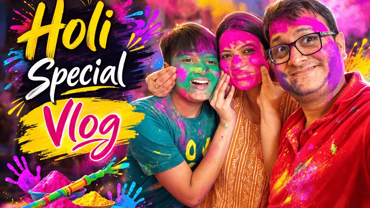 Holika Dahan Special Vlog 2026  | Masti aur Family vlog | celebration vlog