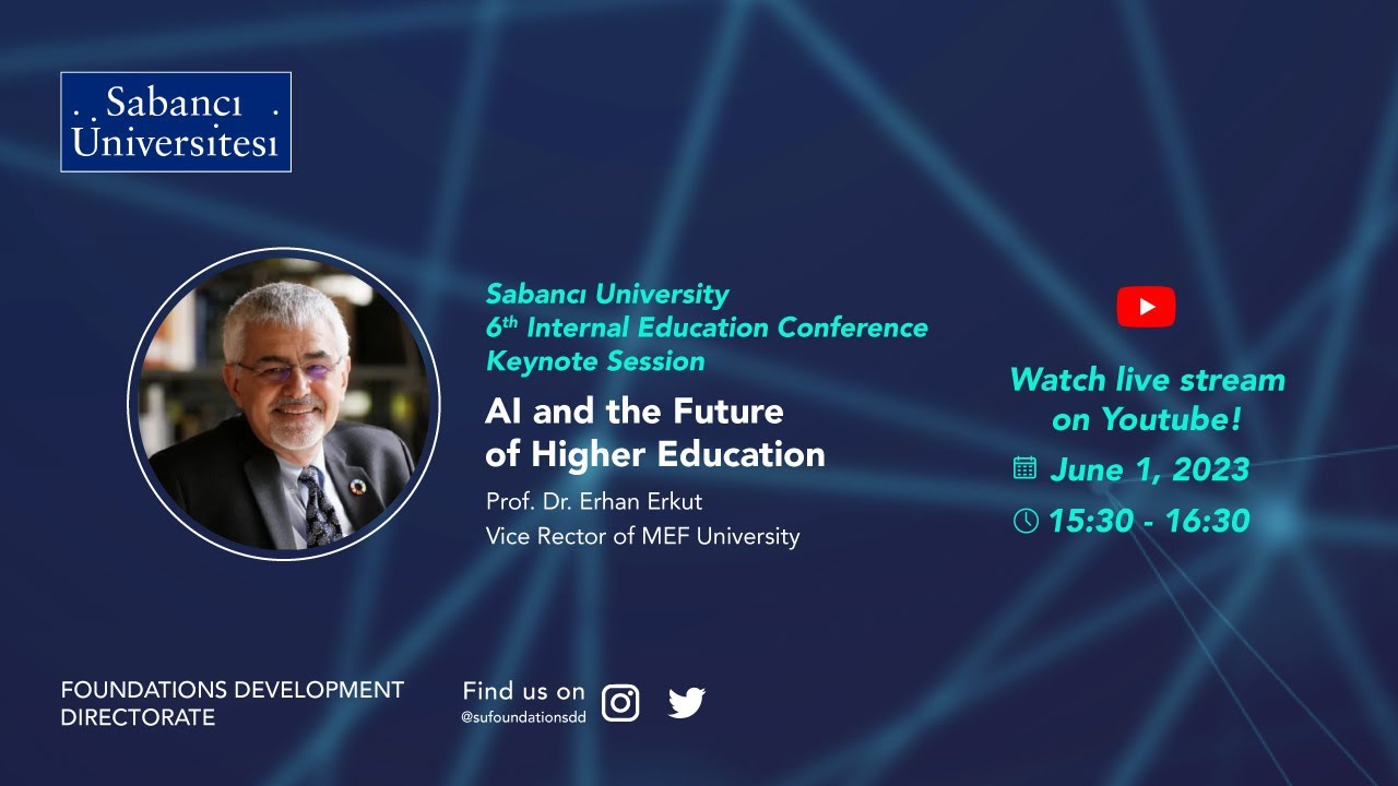 Prof. Dr. Erhan Erkut - AI and the Future of Higher Education