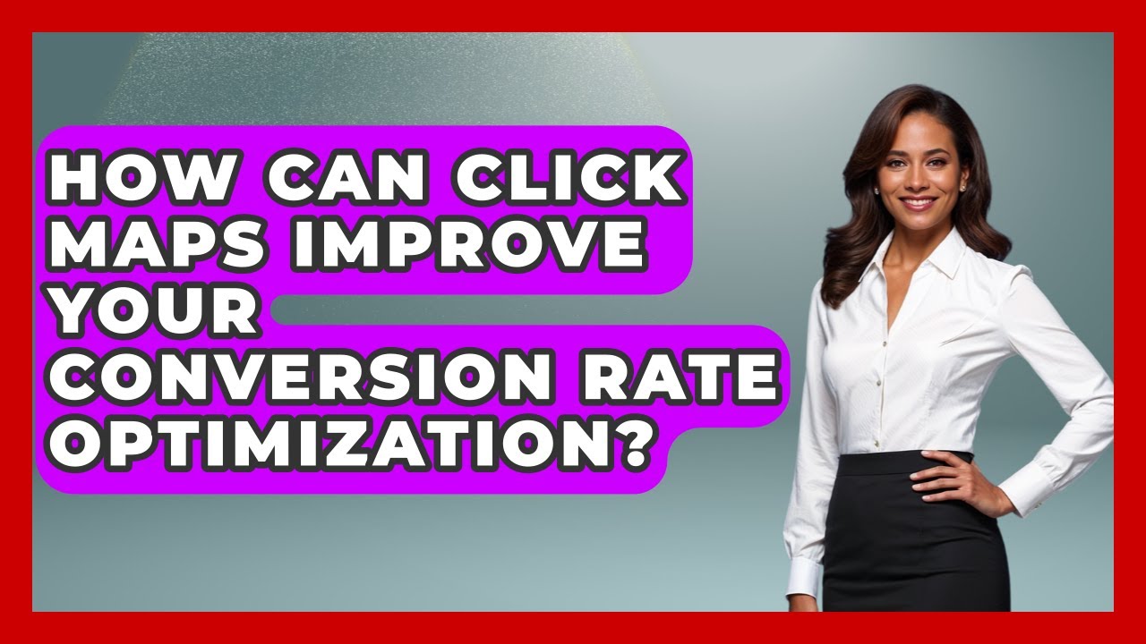 How Can Click Maps Improve Your Conversion Rate Optimization? - Saas Marketing Wizards
