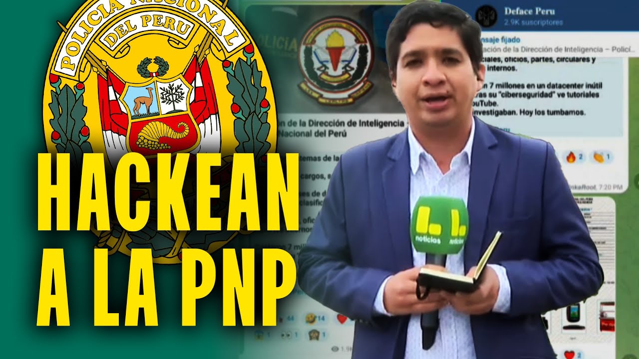 Información de inteligencia, datos personales del ministro y más: Hackean sistema policial en Perú