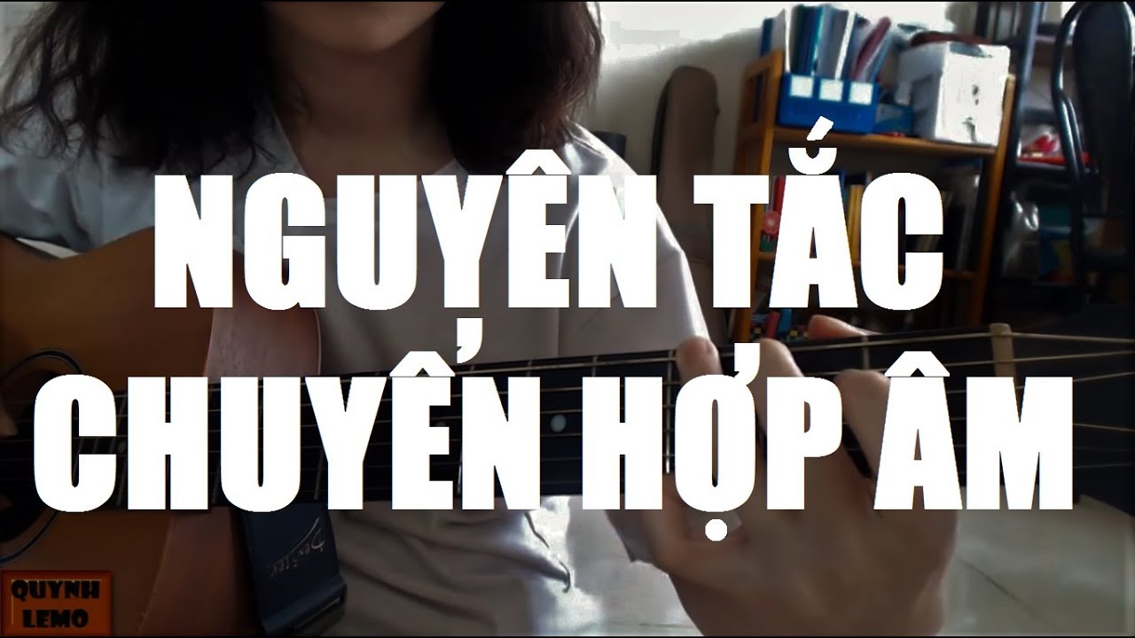 [Guitar] F9: Nguyên tắc chuyển hợp âm