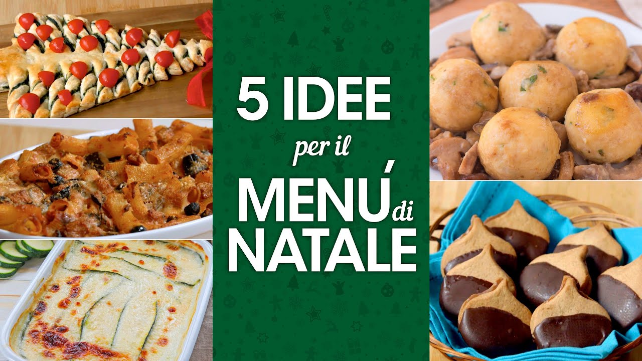 5 IDEE PER IL MEN&Ugrave; DI NATALE di Benedetta Rossi - Ricetta TV Fatto in Casa per Voi