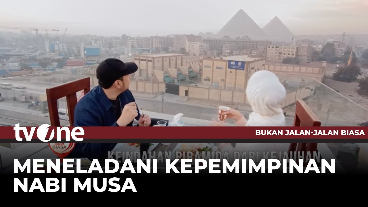 Jejak Bumi Para Nabi: Kisah Nabi Musa & Menembus Palestina | Bukan Jalan-jalan Biasa tvOne