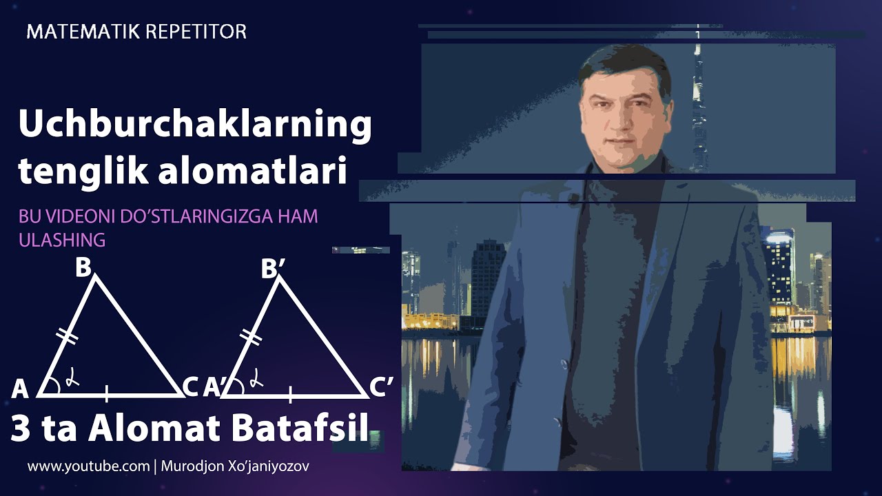 8. Uchburchaklarning tenglik alomatlari (7 sinf)