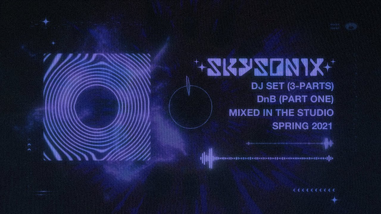 Drum n' Bass / Jungle / Liquid DnB Mix (3 Hours) (Skysonix DJ Set) [Audio Visualizer]