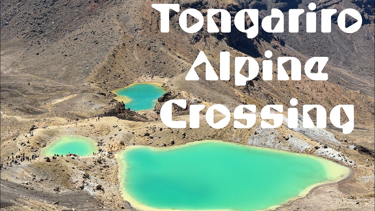 Tongariro Alpine Crossing 2026