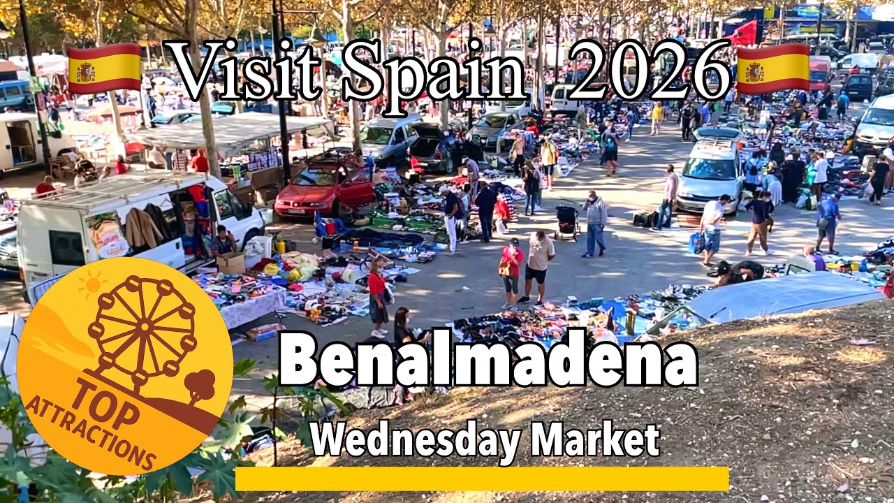 🎡 Бенальмадена 🇪🇸 Рынок по средам | Главные достопримечательности 2026 года | Открытый рынок Бена...