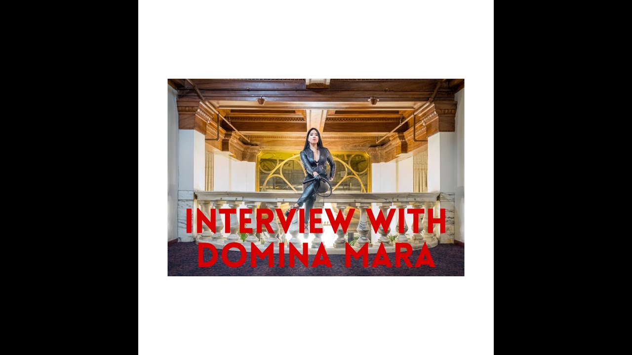 Interview with Domina Mara by Dia Dynasty
