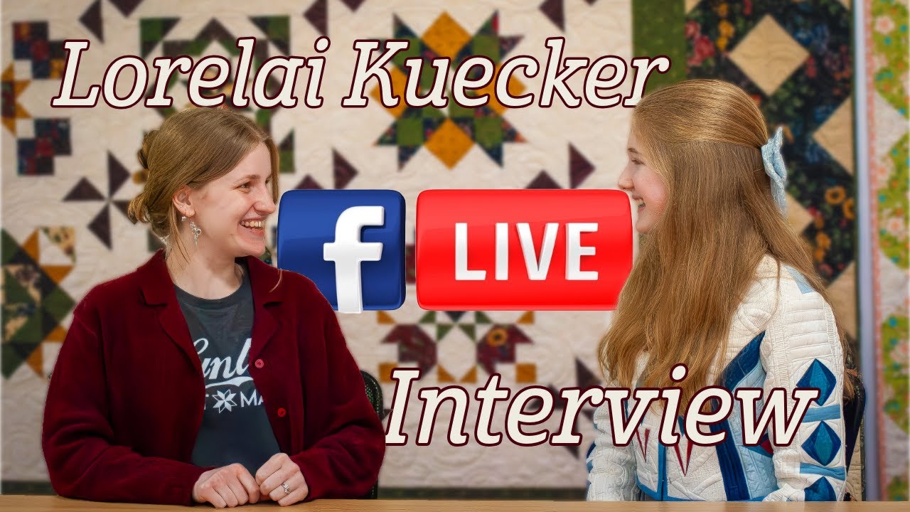 Lorelai Kuecker of Pigs in a Blanket Quilting - Facebook Live Interview