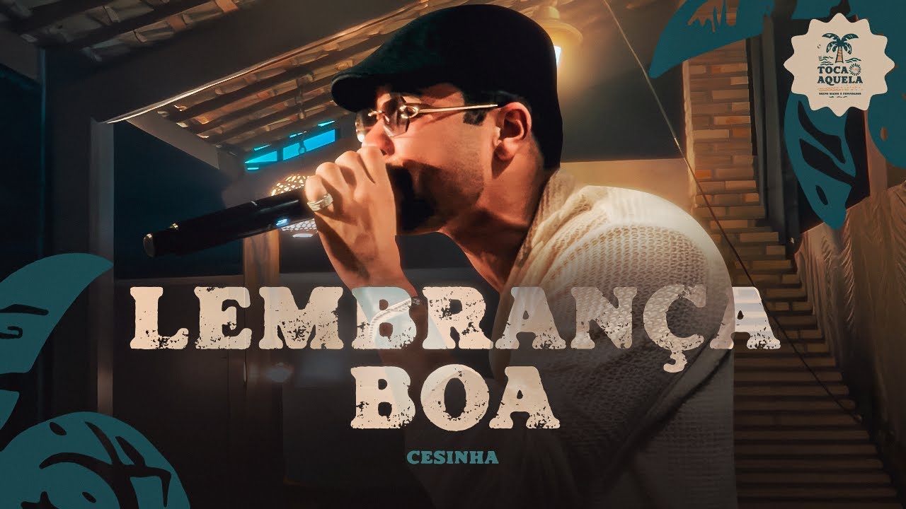 LEMBRAN&Ccedil;A BOA - @cesinhaelpatron | Temp.1 Ep.14 | TOCA AQUELA