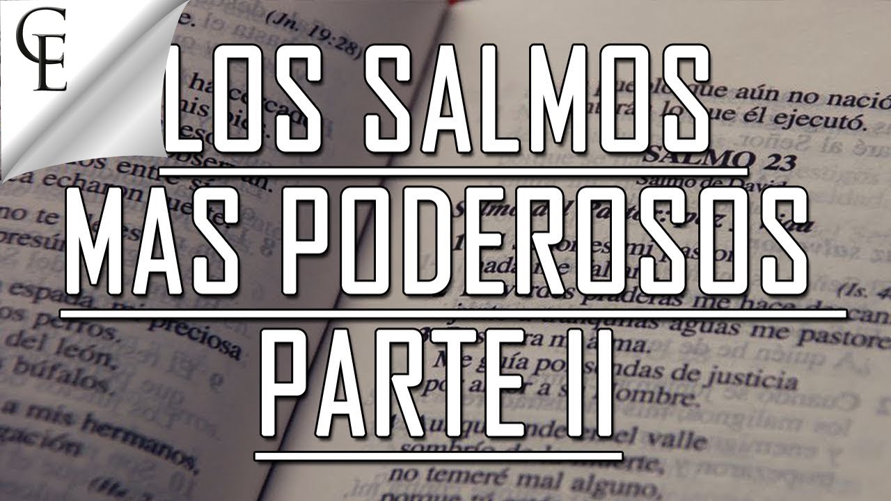 Los Salmos más poderosos (PARTE 2)