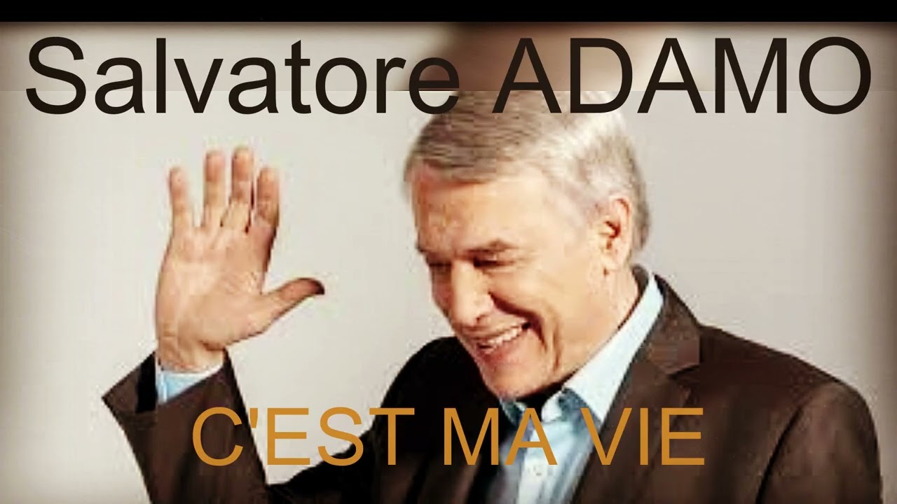 SALVATORE ADAMO - C'est ma vie - Xavier Seulmand Remix