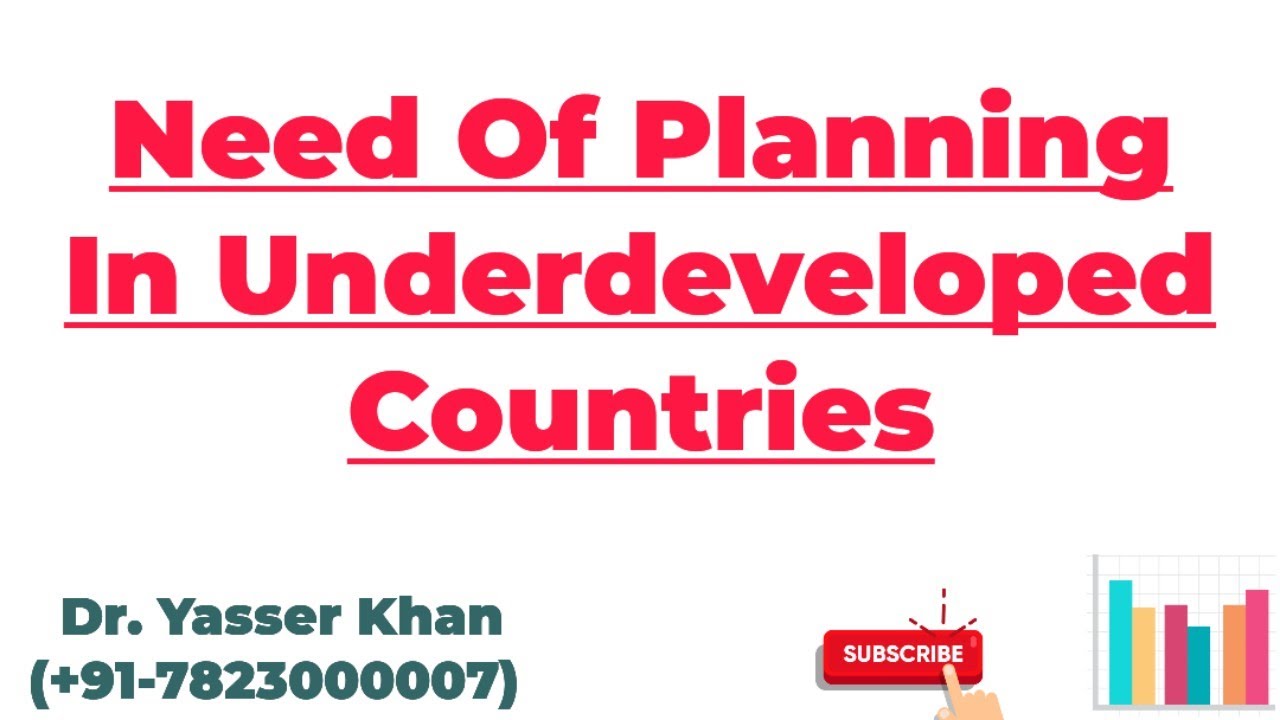 Need Of Planning In Underdeveloped Countries | Economic Planning | Economics | Development Economics
