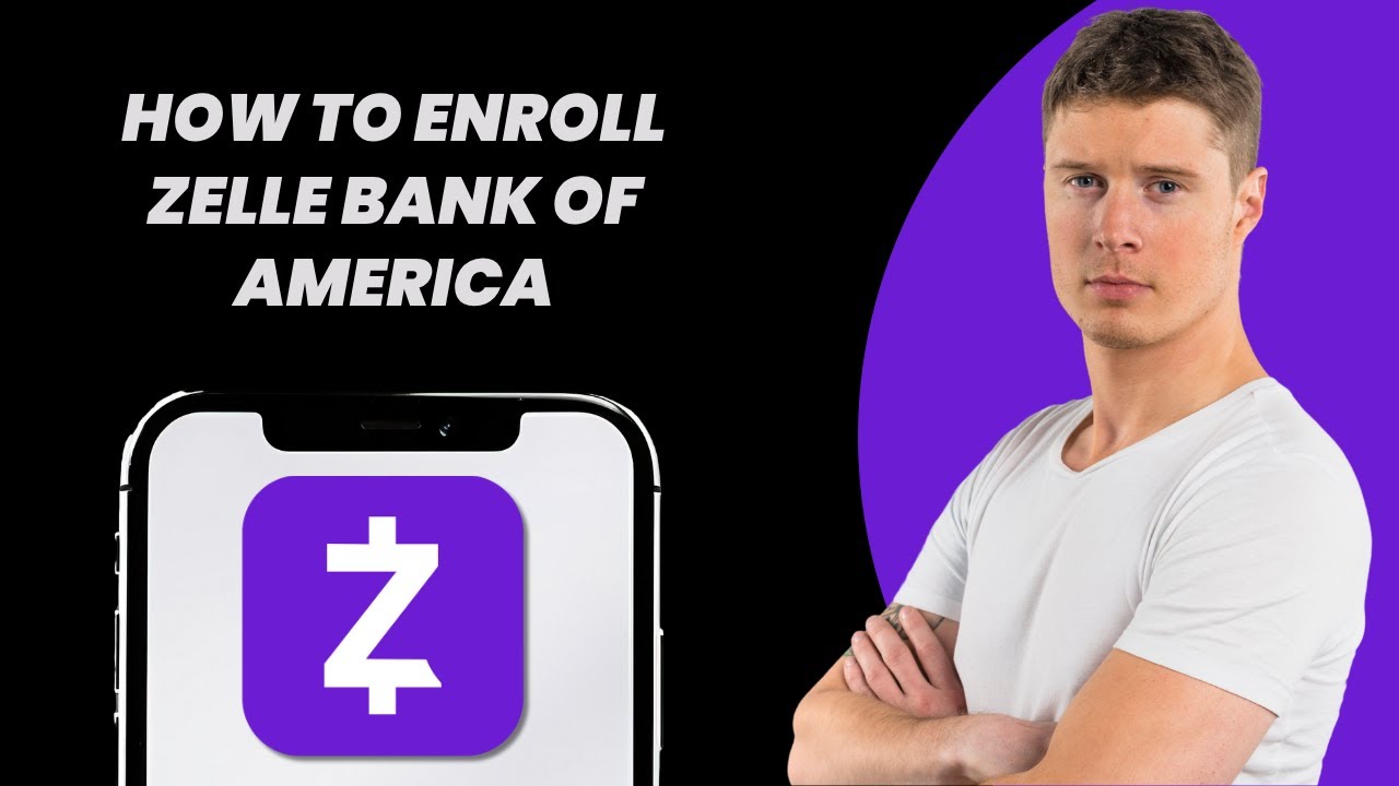 how to enroll zelle bank of america