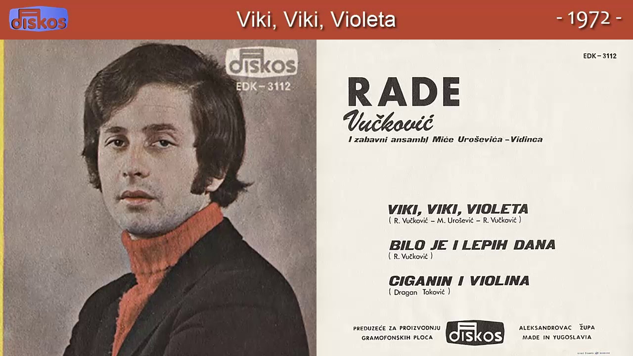 Rade Vuckovic - Viki, Viki, Violeta - (Audio 1972)