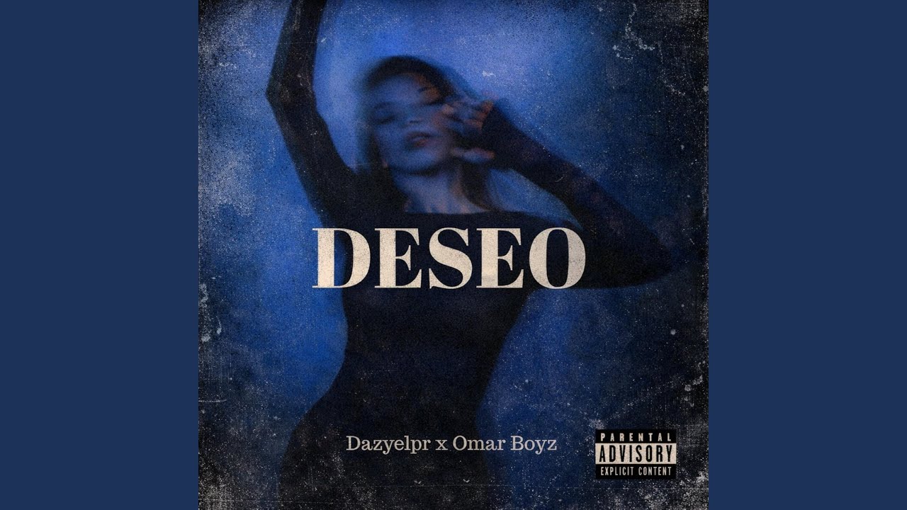 Deseo (feat. Omar Boyz)