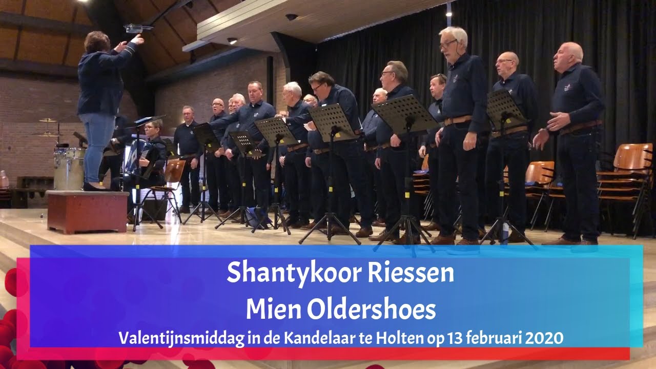 Shantykoor Riessen - Mien Ooldershoes - Valentijnsmiddag te Holten 2020