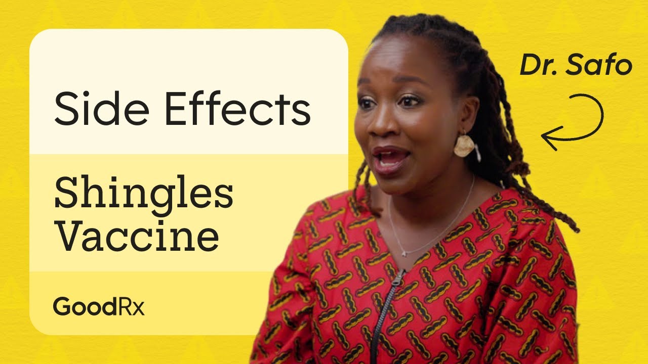 How to Manage Shingles Vaccine Side Effects | GoodRx