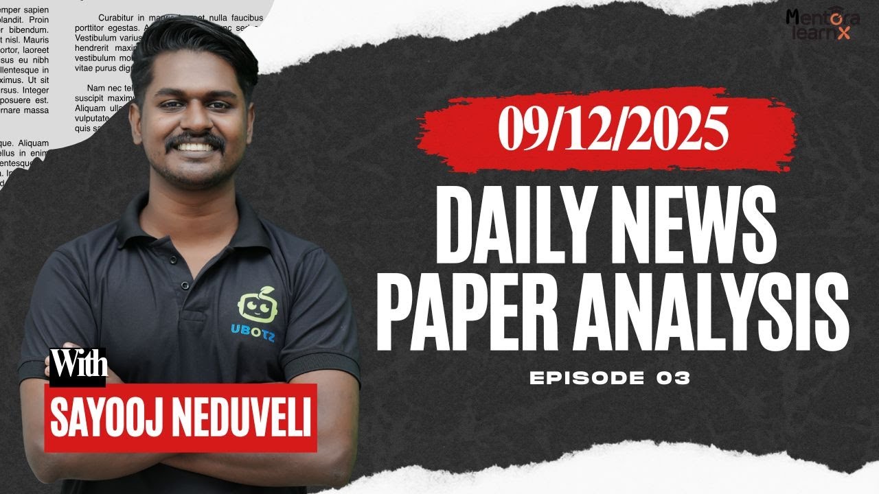 DAILY NEWS PAPER ANALYSIS IN MALAYALAM 09/12/25 FOR UPSC | SSC | RRB | PSC